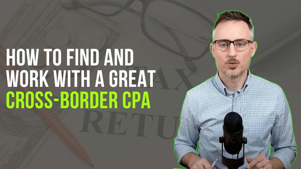 How To Find And Work With A Cross Border CPA Ep 25 Beacon Hill 