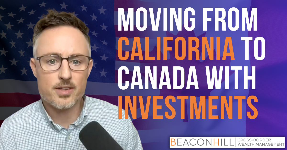 Moving To Canada With US Investments And IRA Beacon Hill Wealth 